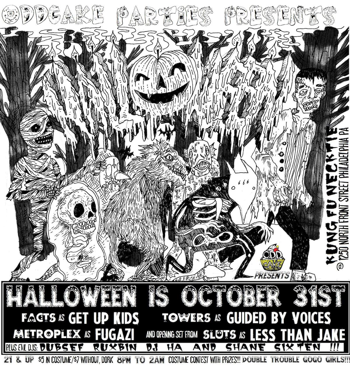 Oddcake Presents Halloween Is October 31st At Kung Fu Necktie Philadelphia With Fugazi Get Up Kids Guided By Voices Less Than Jake Official Flyer Optimized